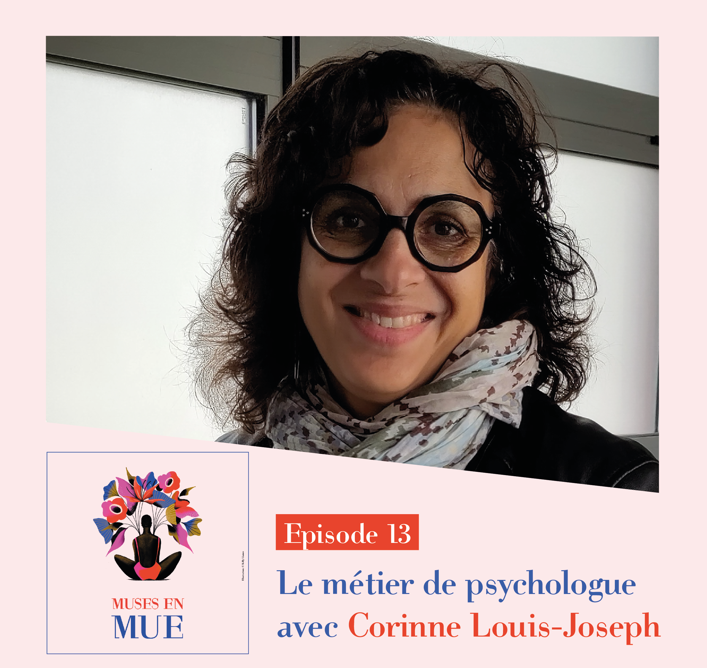 MUSES EN MUE – Episode 13 avec Corinne Louis-Joseph