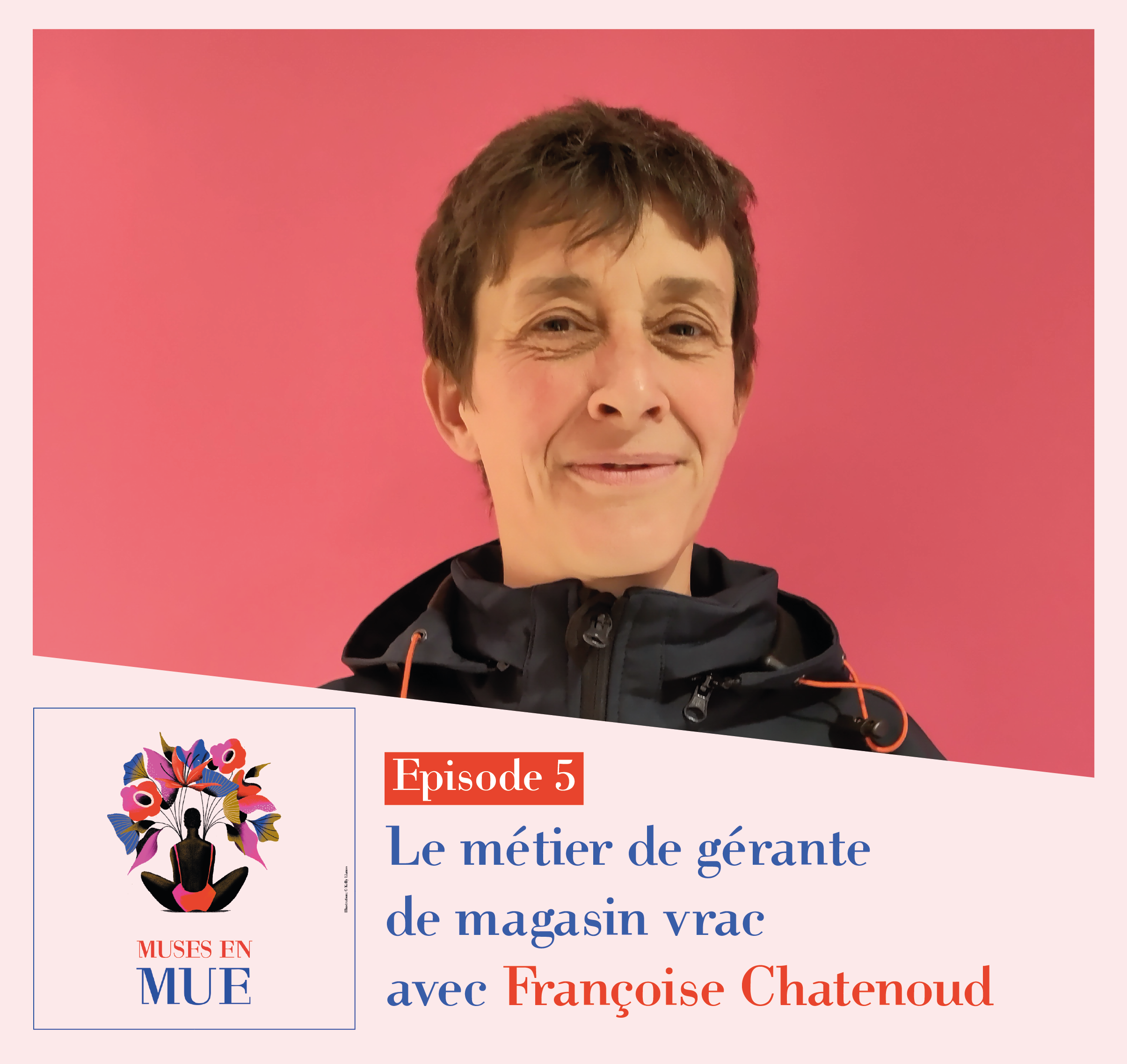 MUSES EN MUE – Episode 5 avec Françoise Chatenoud