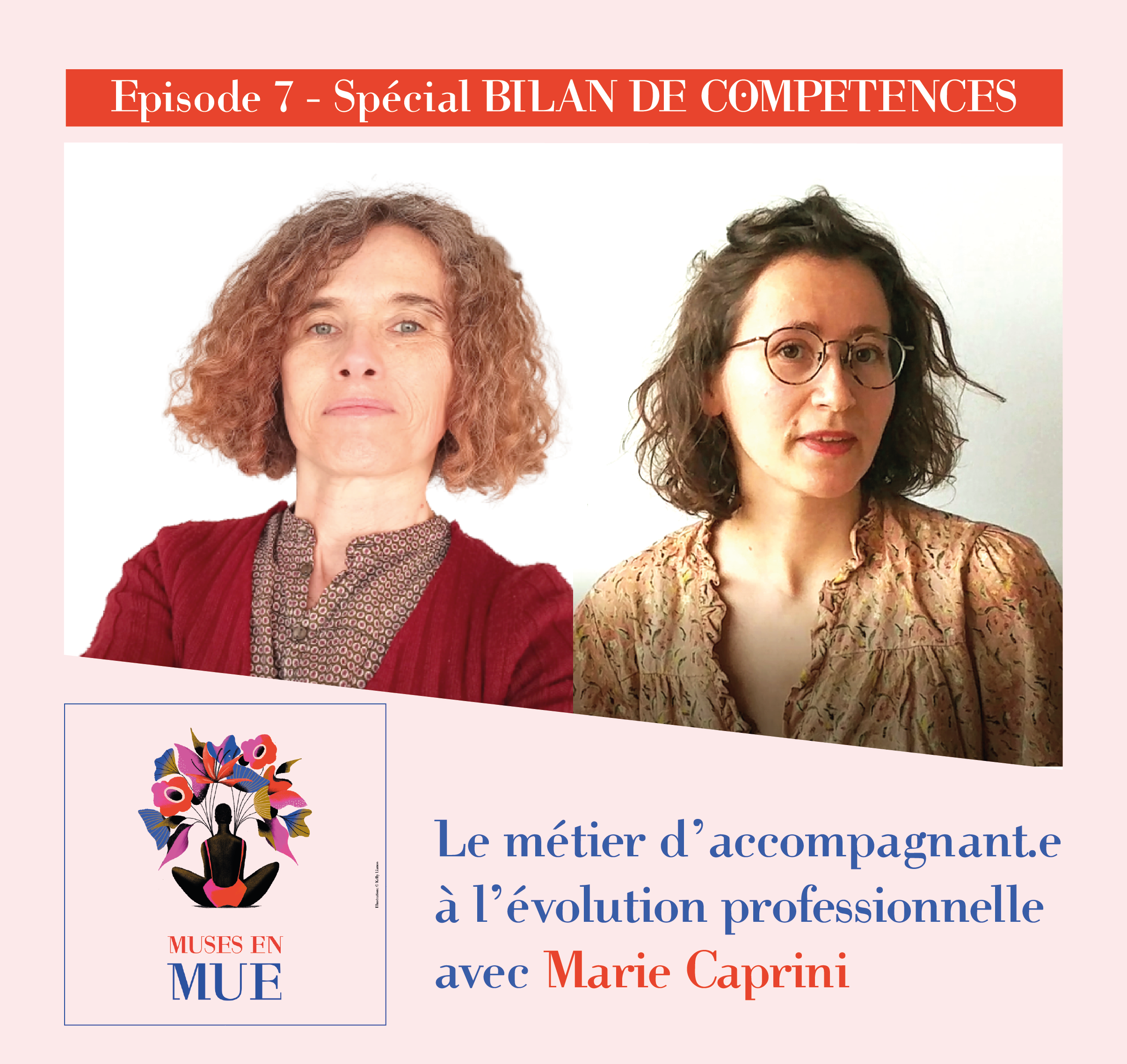 MUSES EN MUE – Episode 7 – SPECIAL BILAN DE COMPETENCES – avec Marie Caprini